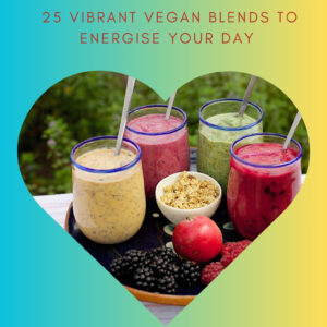 The Smoothie Reset - 25 Vegan Blends to Energize Your Day